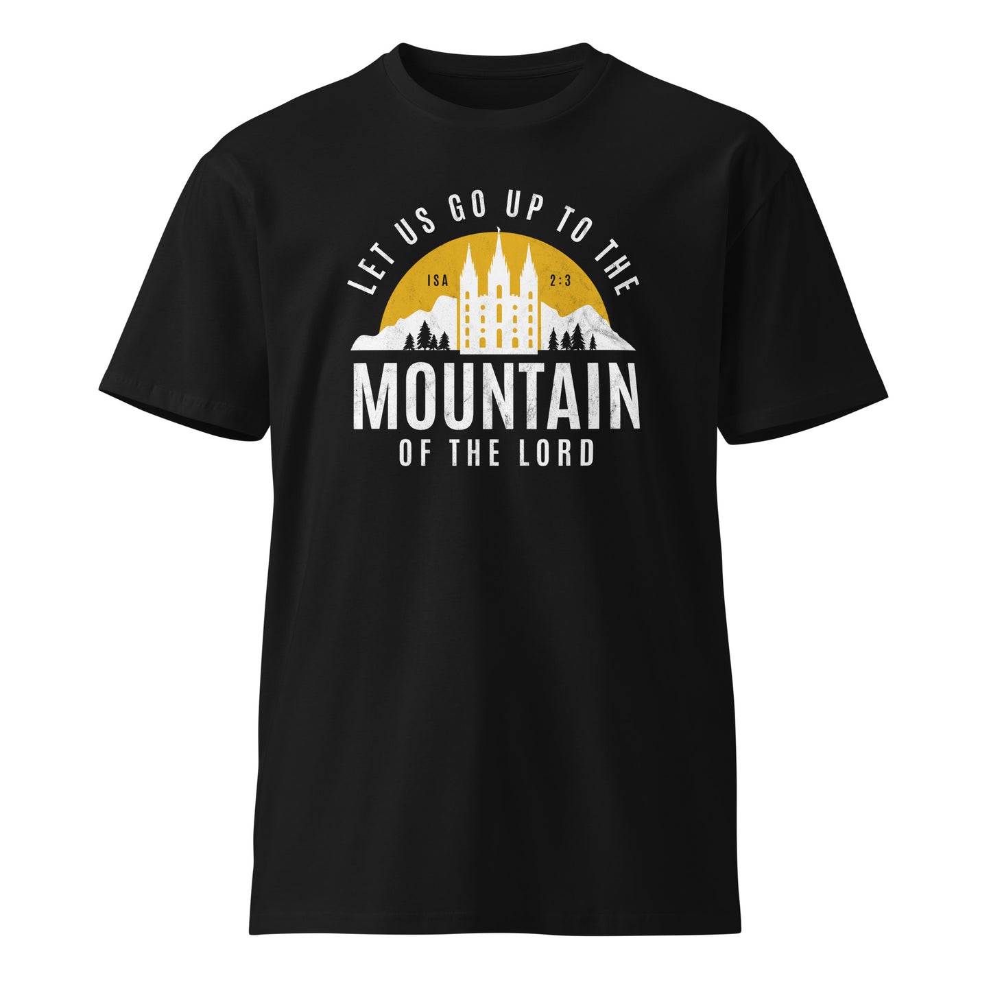 Mountain of the Lord - Gold  |  Unisex premium t-shirt