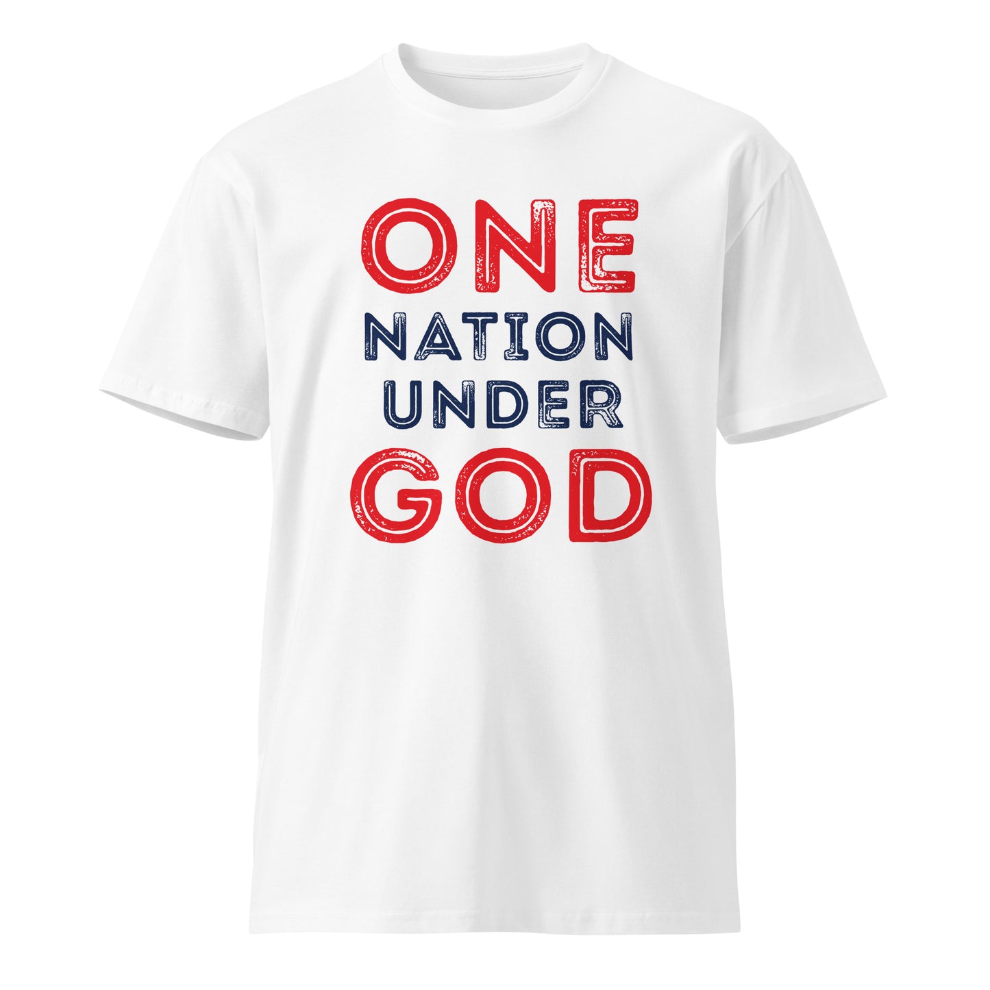 One Nation Under God  |  Unisex premium t-shirt