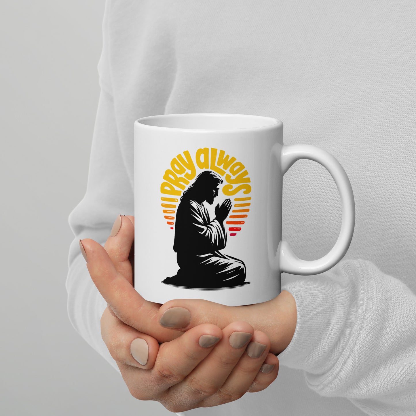 Pray Always White Glossy Mug